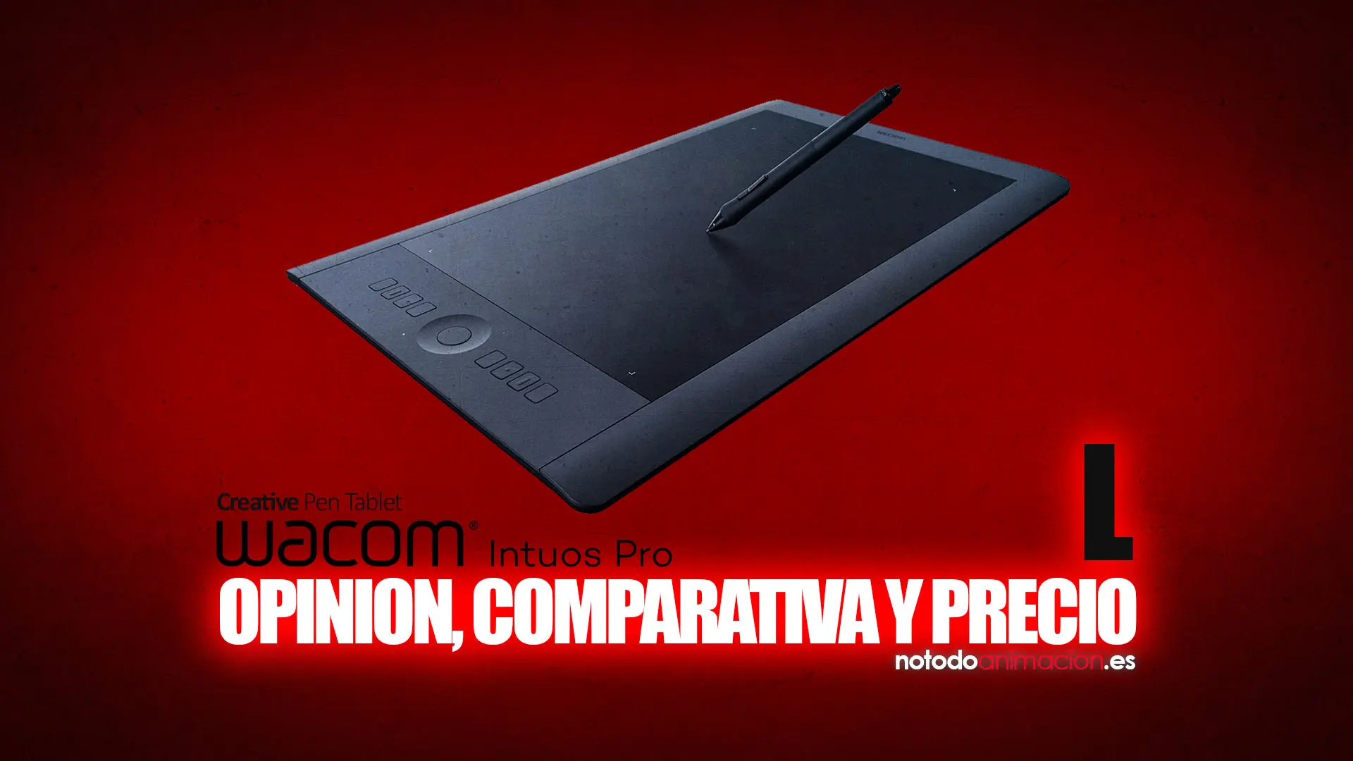 Wacom Intuos Pro L large - Precio y Review