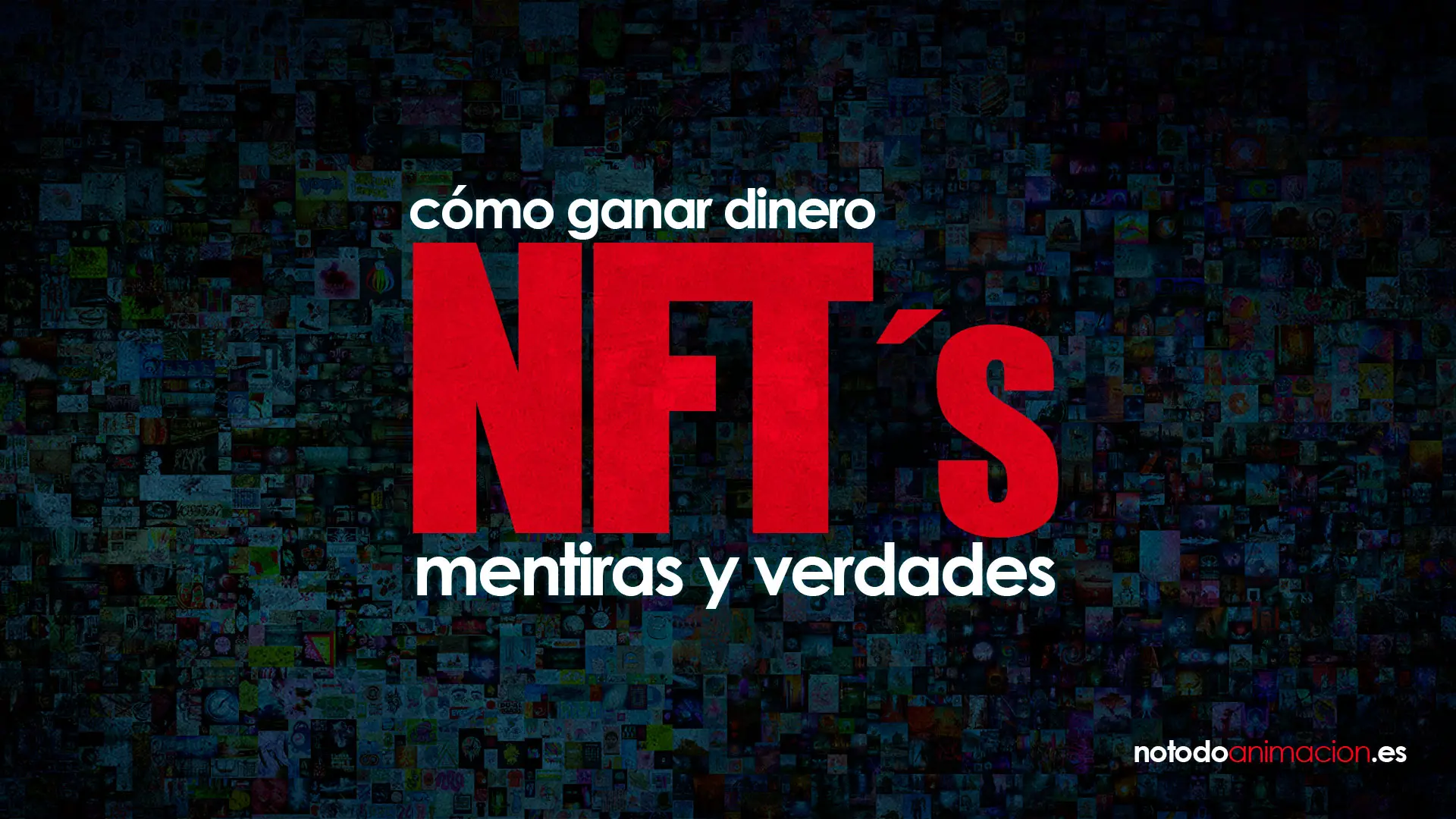 imagenes nfts en el arte digital - mentiras y verdades