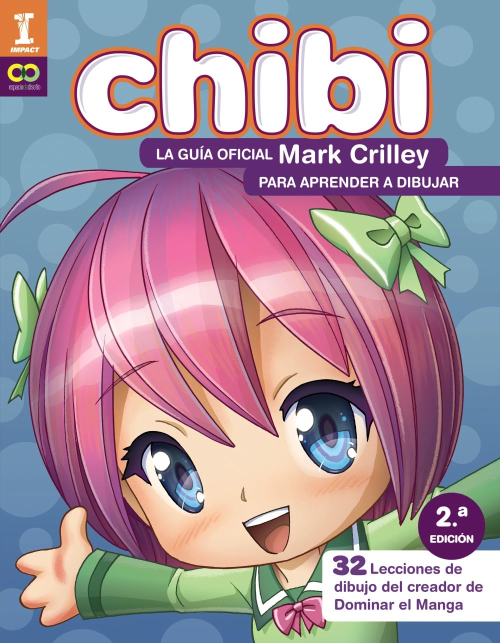 ¡Chibi! La guía oficial de Mark Crilley para aprender a dibujar 