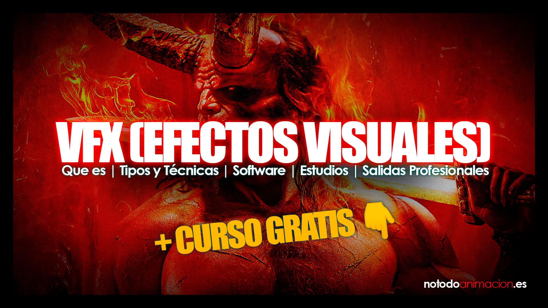 VFX Qué es, Tipos, Software, Estudios y Salidas Profesionales